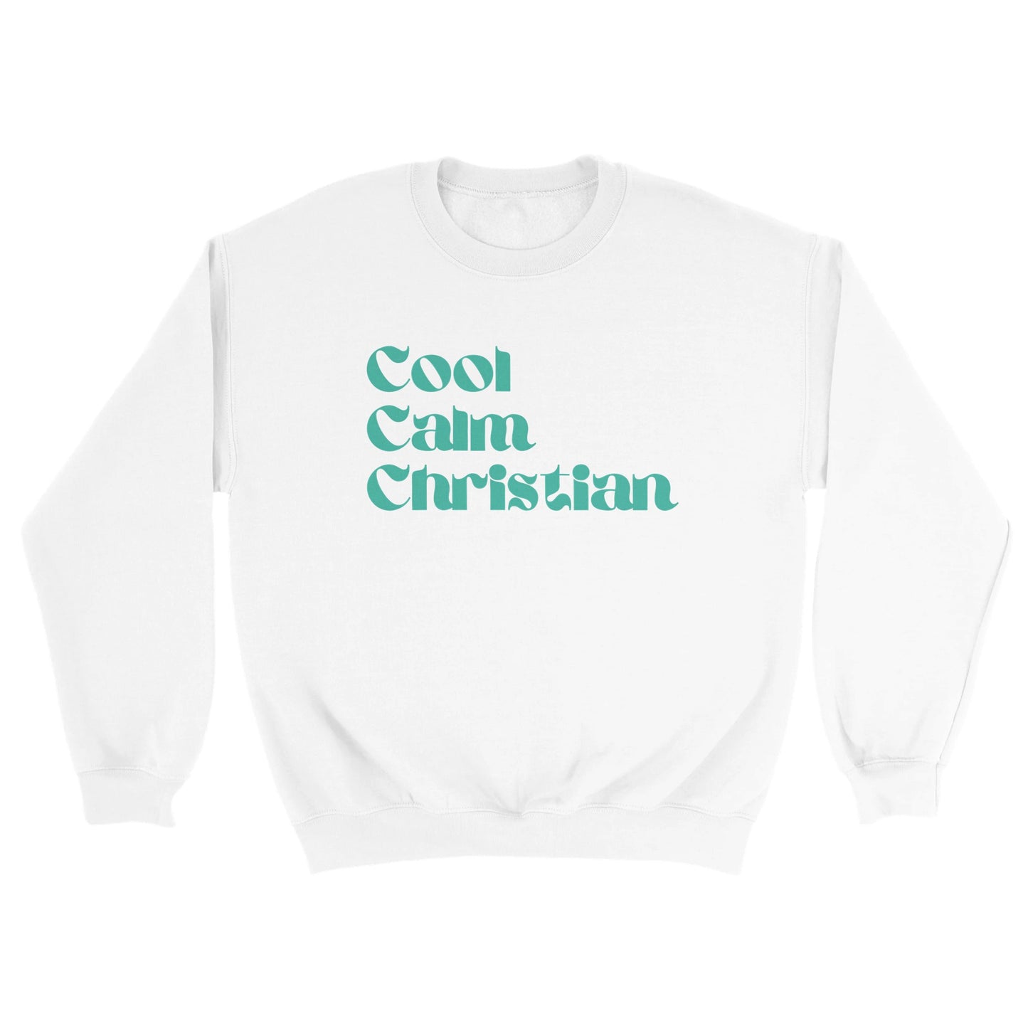 Cool Calm Christian Unisex Sweatshirt