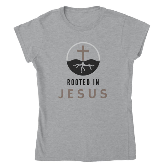 Rooted in Jesus Women's T-Shirt