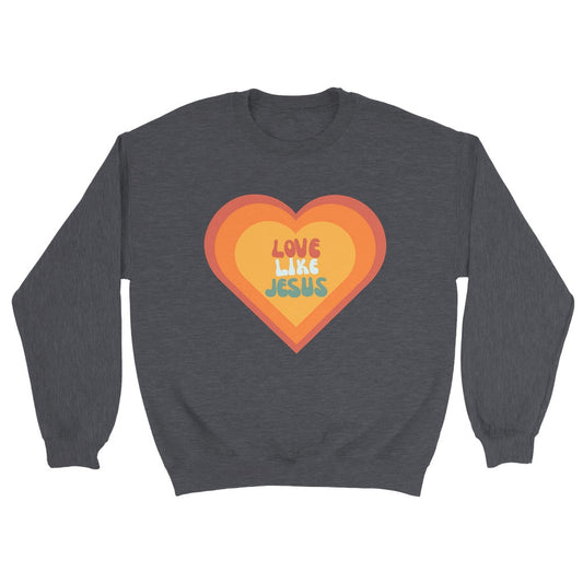 Love Like Jesus Unisex Sweatshirt