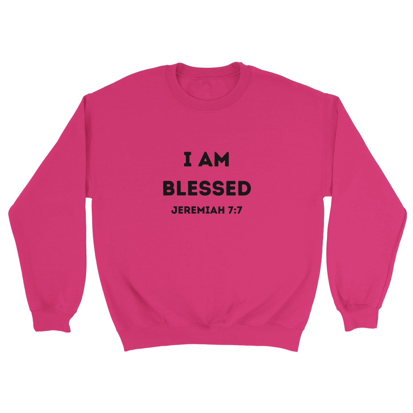 I am Blessed Christian Sweatshirt