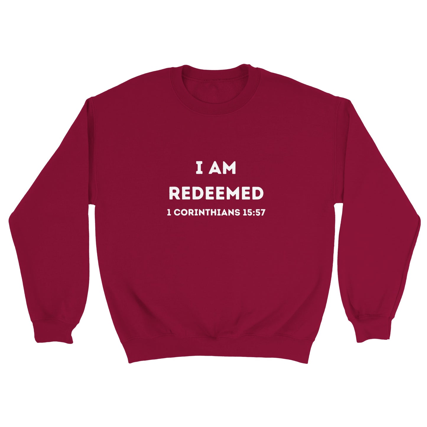 I am redeemed Christian Sweatshirt