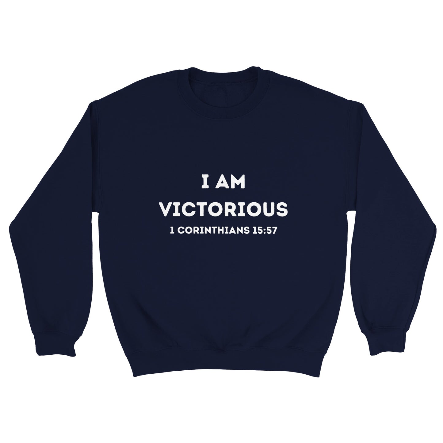 I am Victorious Christian Sweatshirt