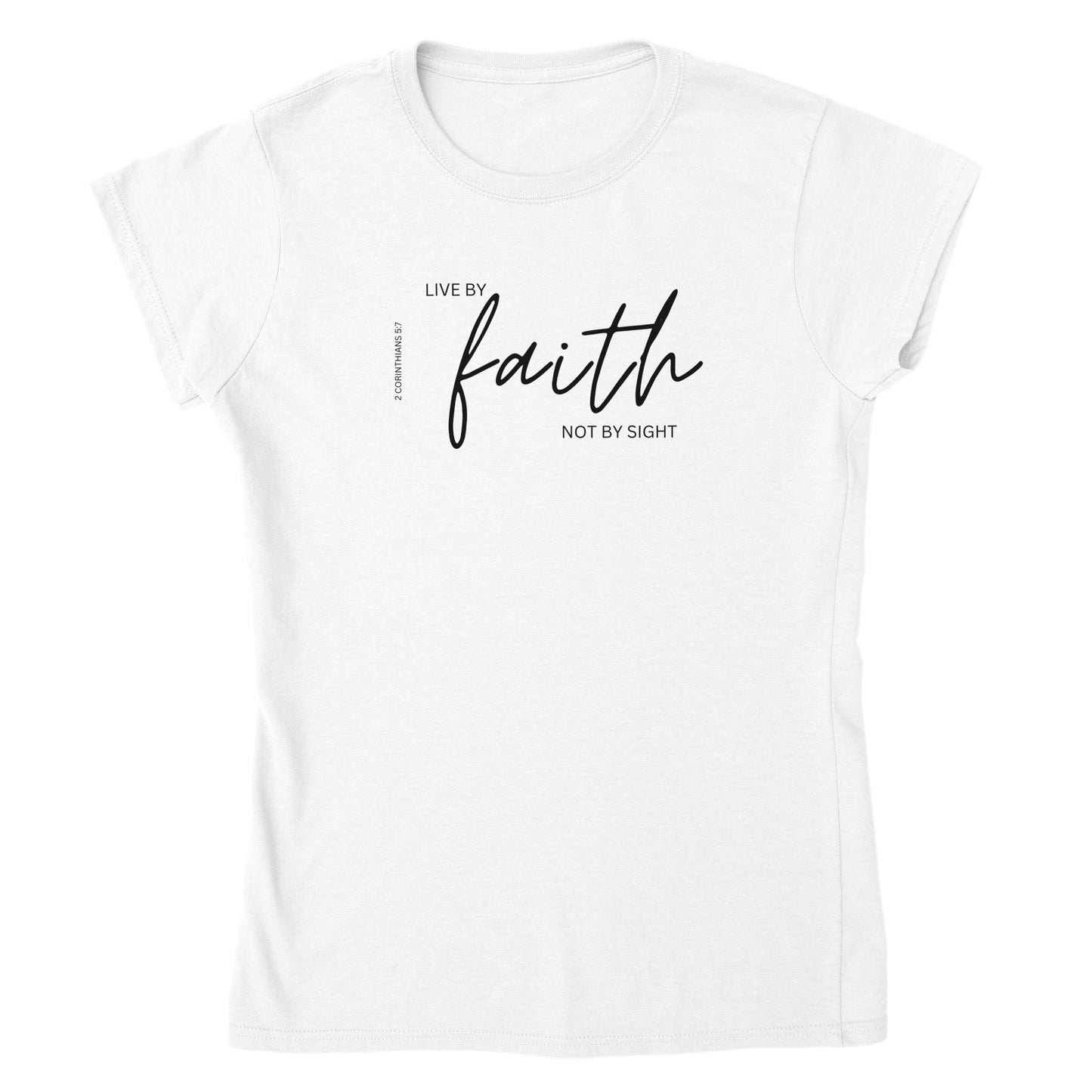 Live by faith Women’s T-Shirt