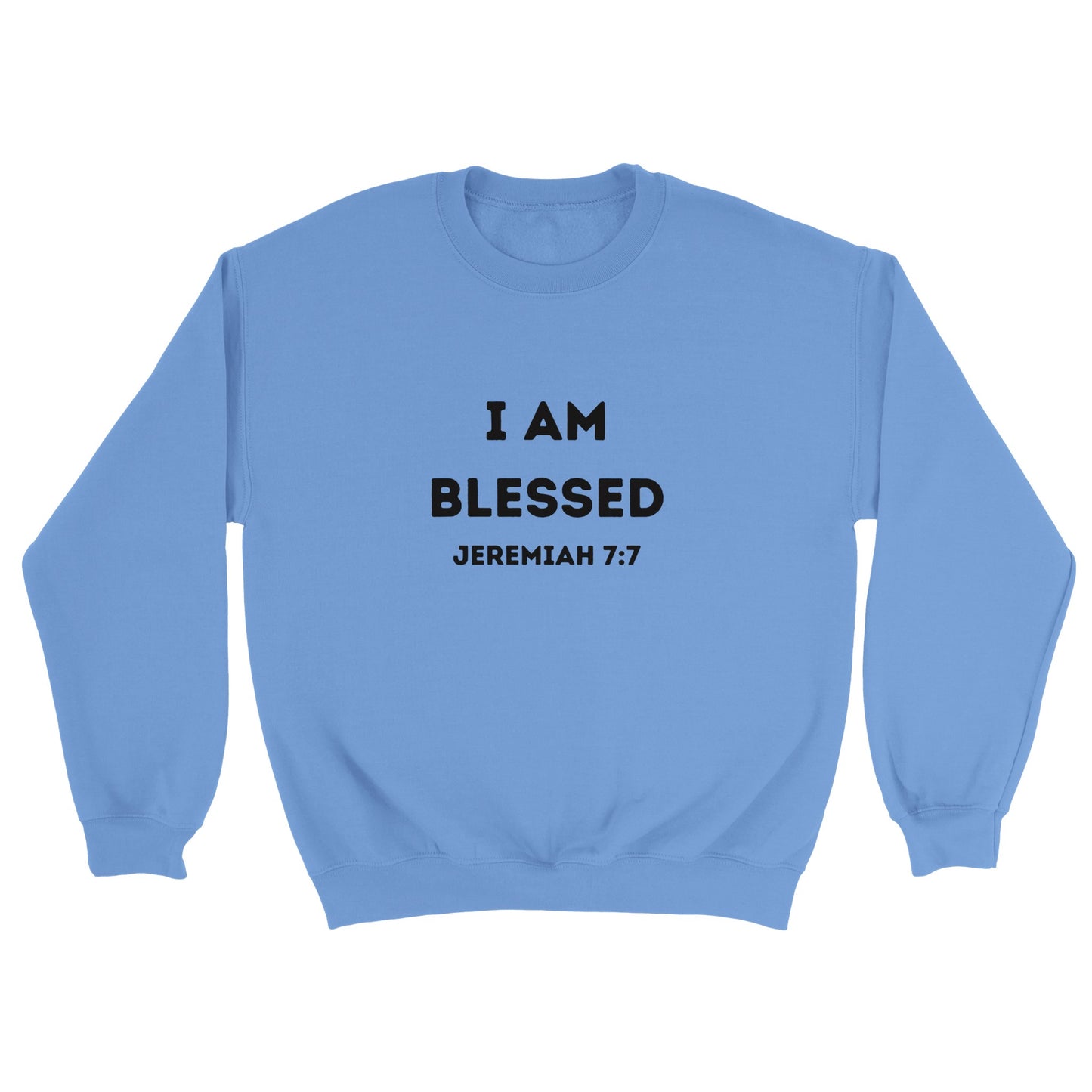 I am Blessed Christian Sweatshirt