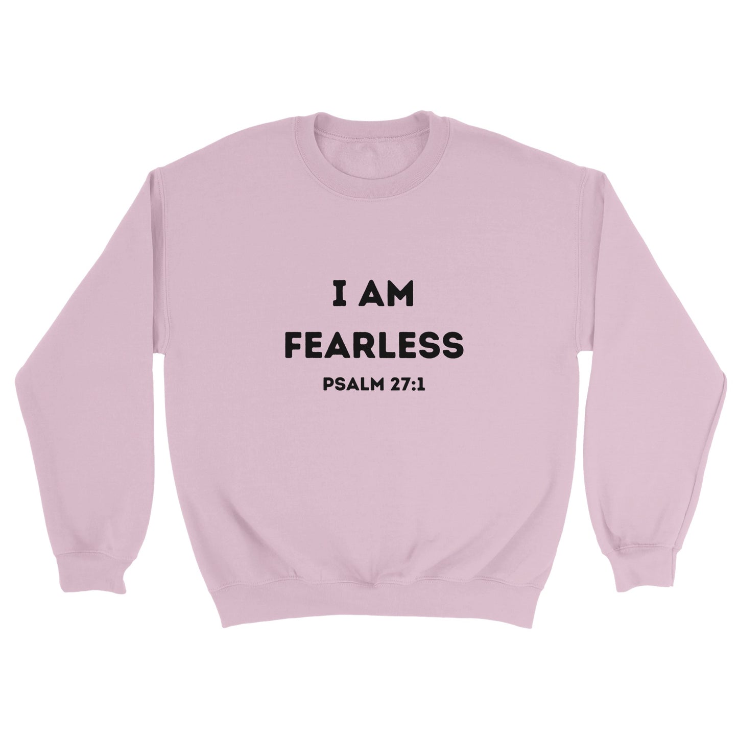 I am Fearless Christian Sweatshirt