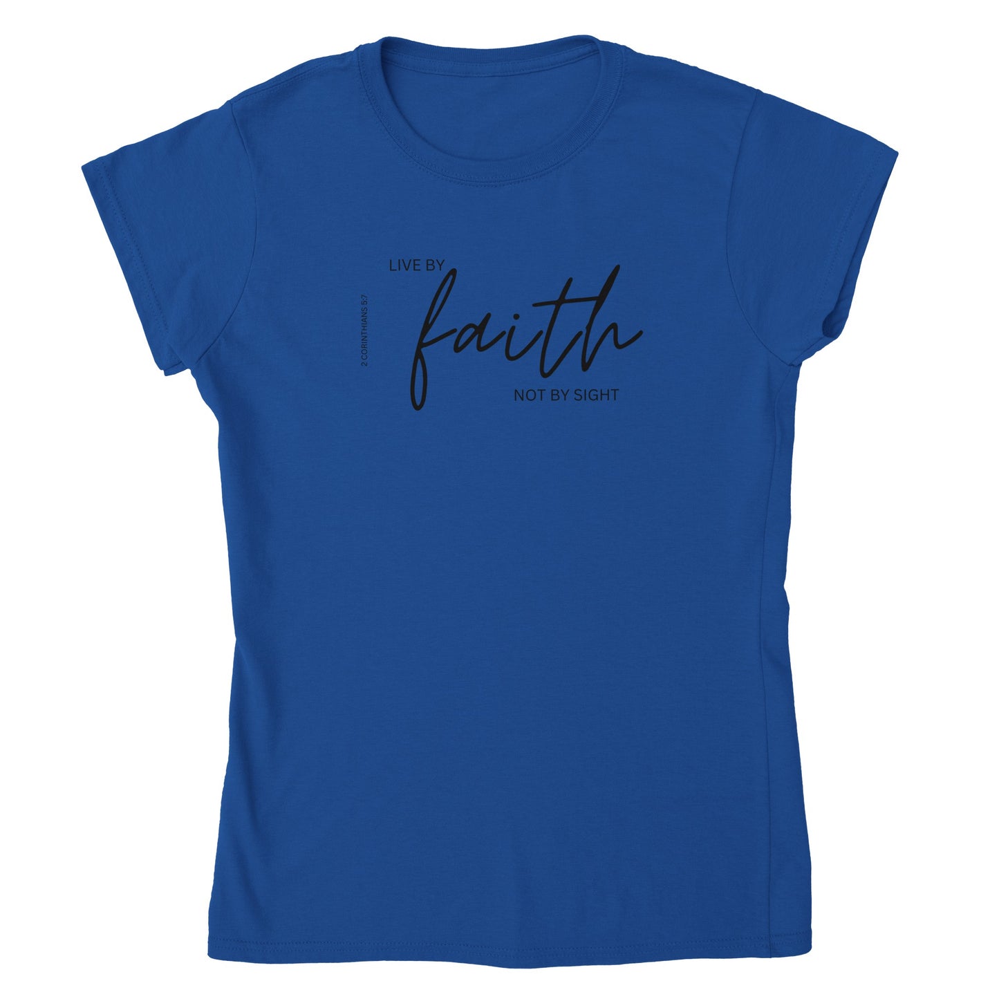 Live by faith Women’s T-Shirt