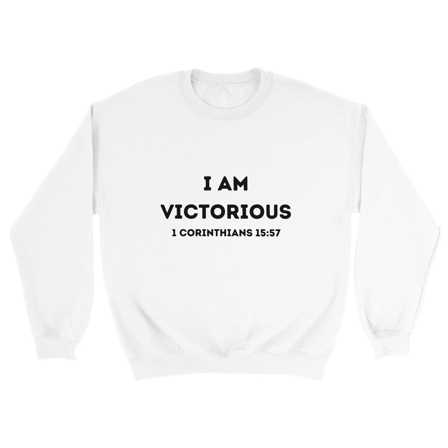 I am Victorious Christian Sweatshirt