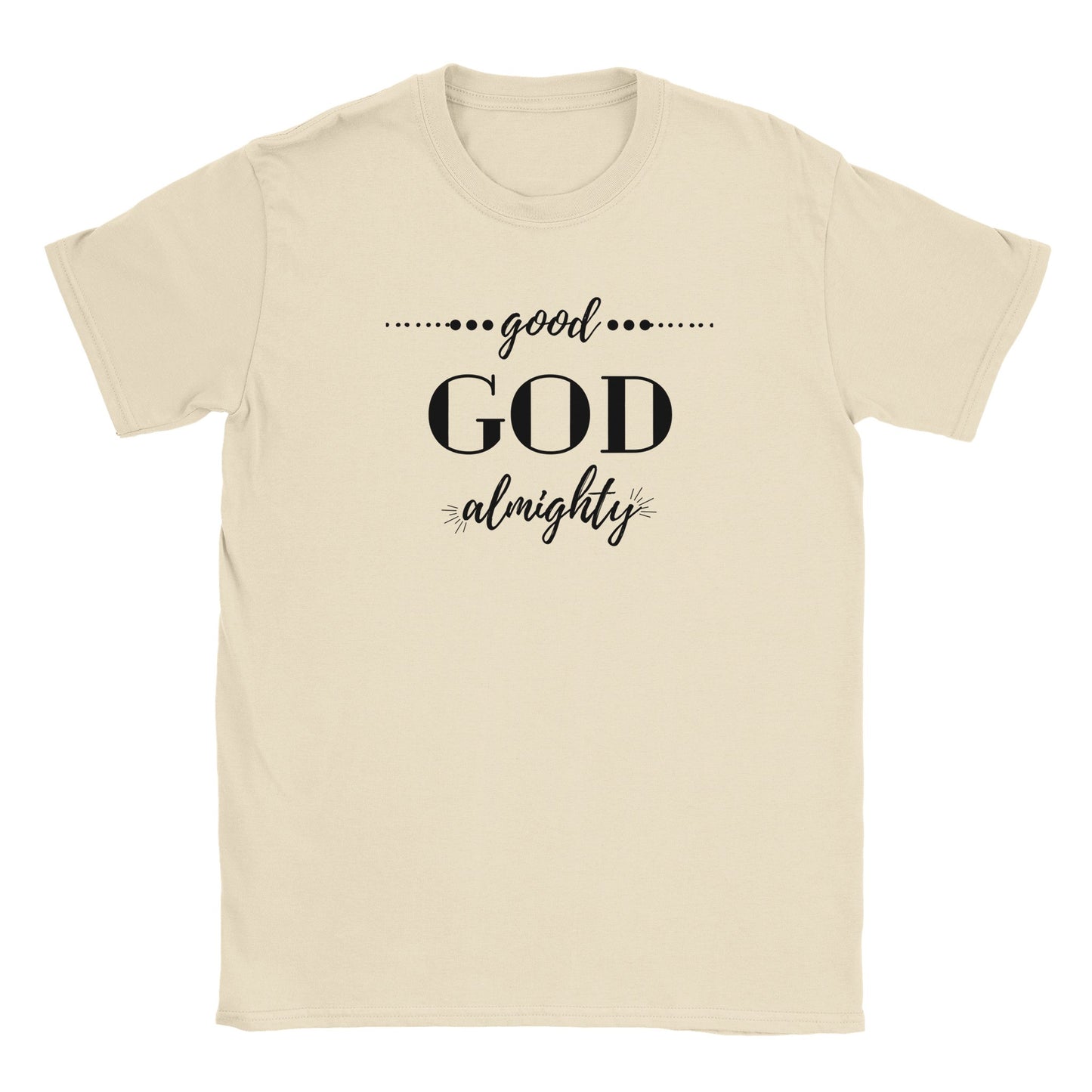 Good God Almighty Men's T-Shirt