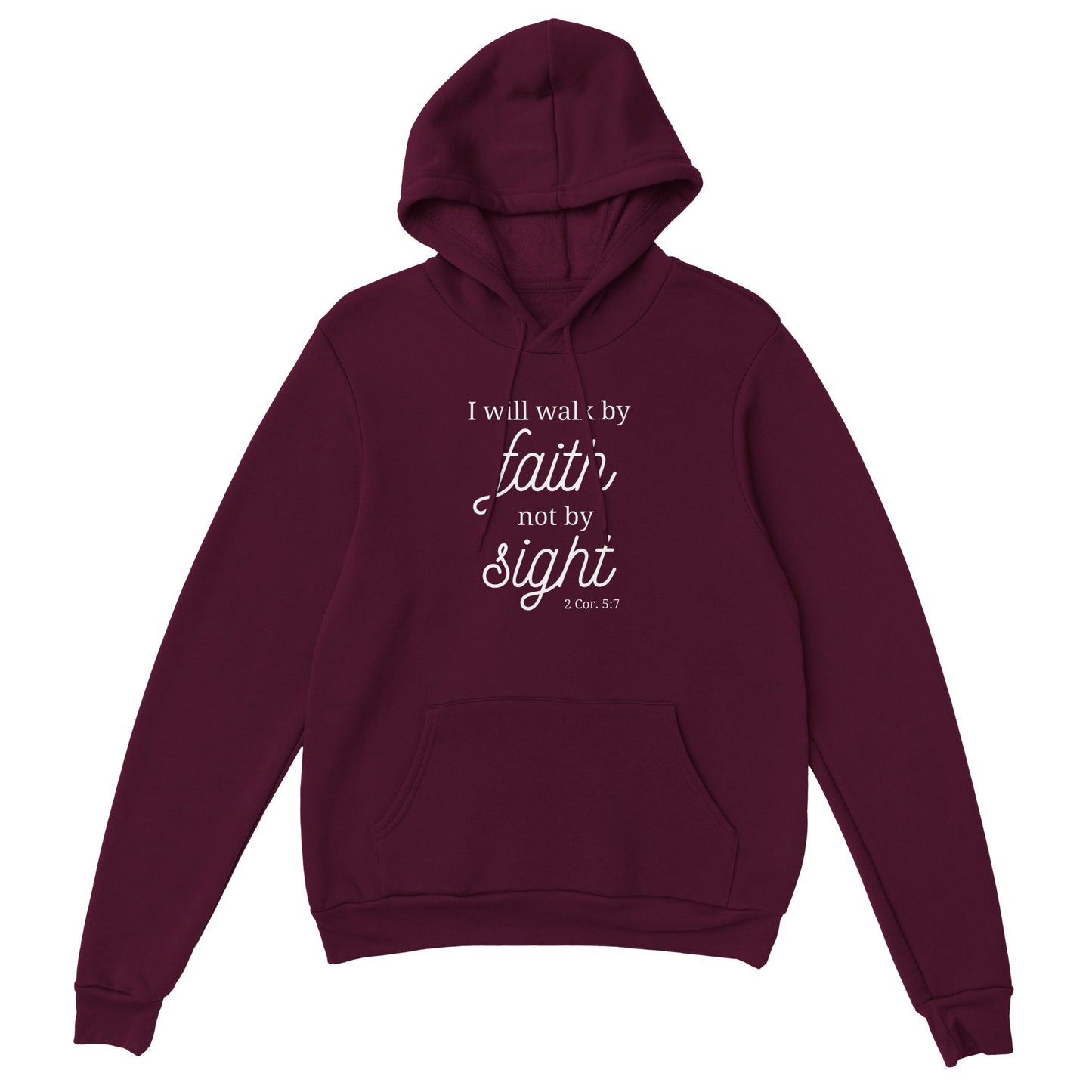 I Will Walk by Faith Unisex Hoodie