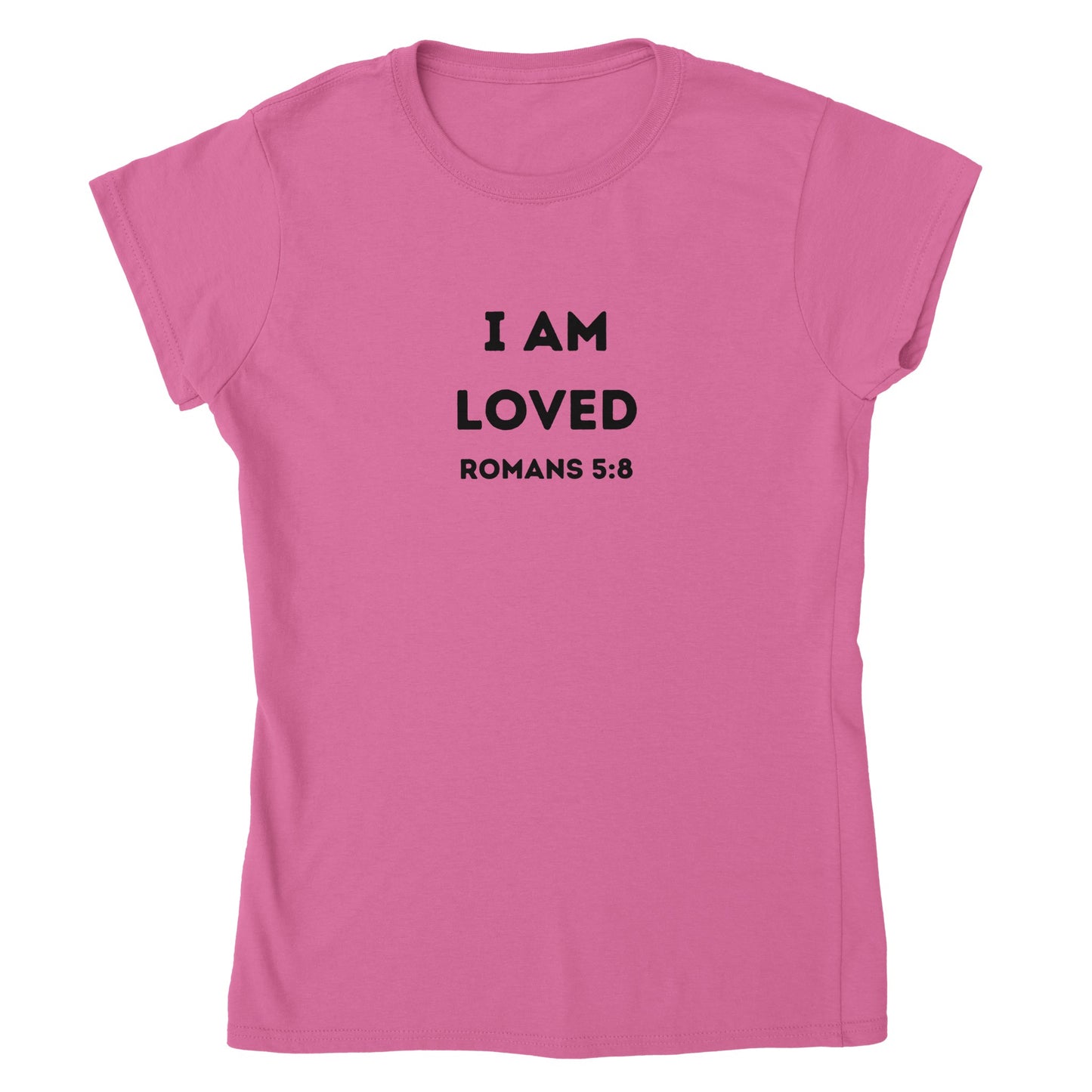 I am Loved Christian Women’s T-shirt