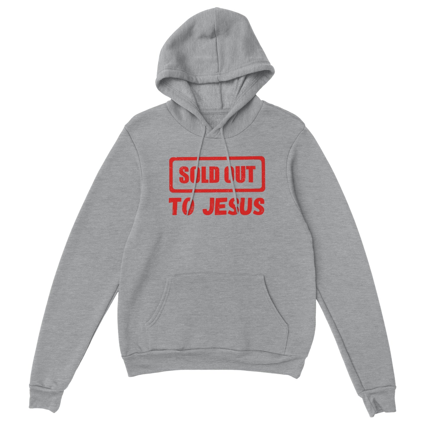 Sold out to Jesus  Unisex Hoodie