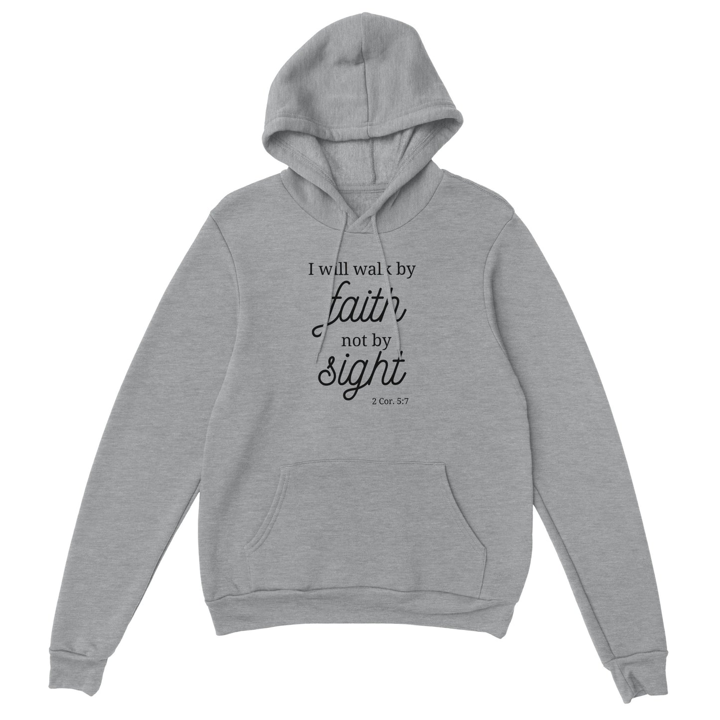 I Will Walk by Faith Unisex Hoodie