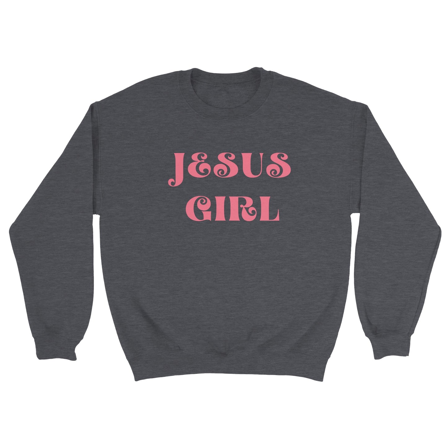 Jesus Girl Women’s Sweatshirt