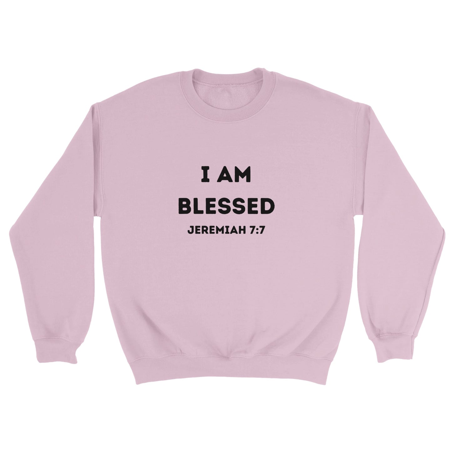 I am Blessed Christian Sweatshirt