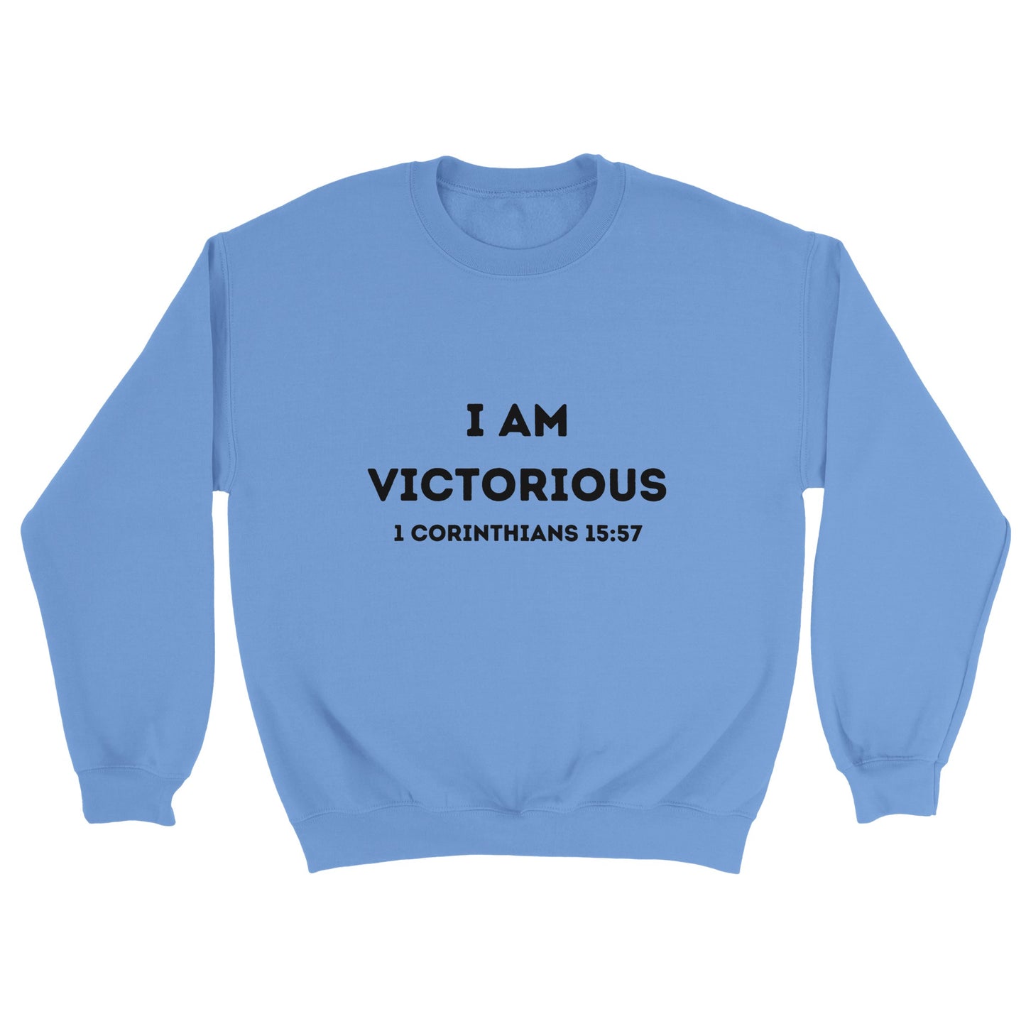 I am Victorious Christian Sweatshirt