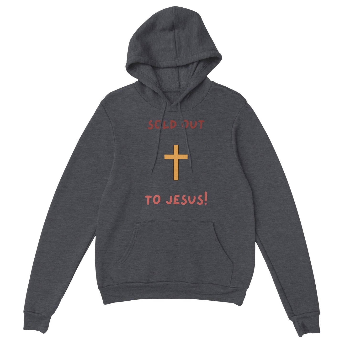 Sold Out to Jesus Unisex Hoodie