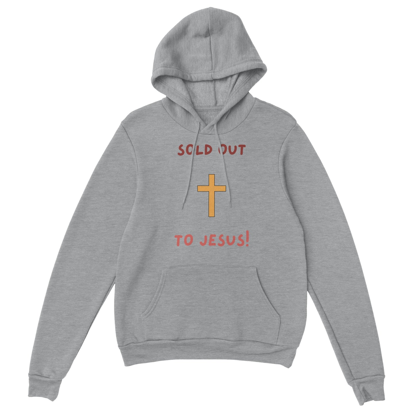 Sold Out to Jesus Unisex Hoodie