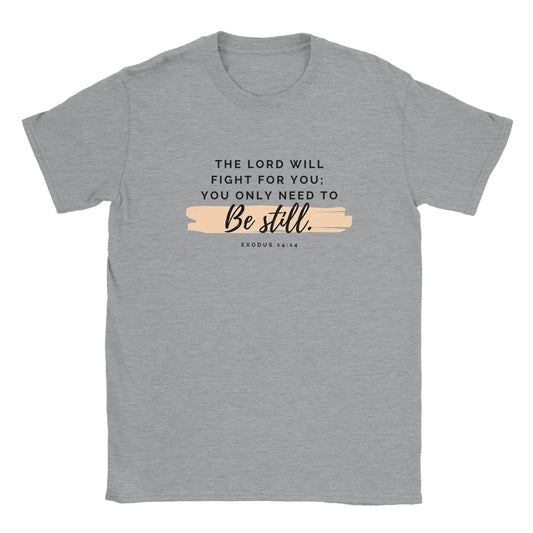 Be Still Men's T-Shirt