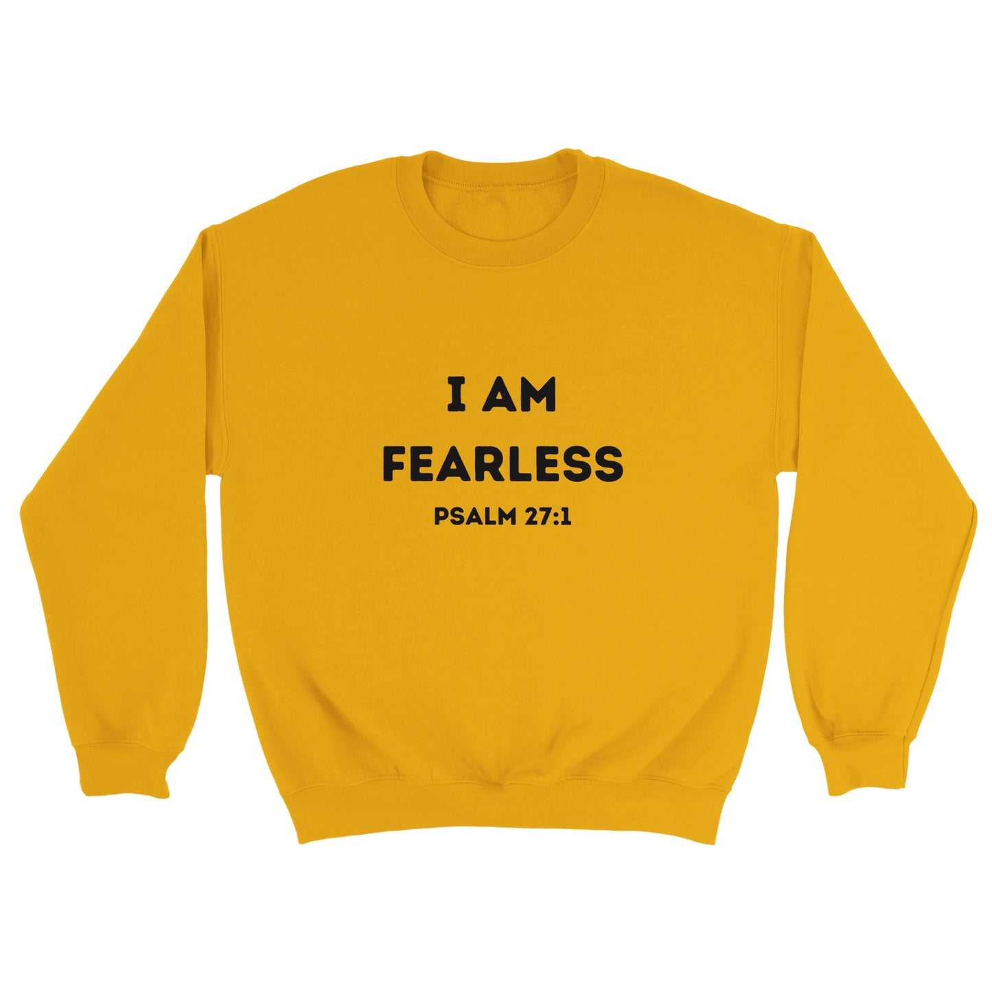 I am Fearless Christian Sweatshirt