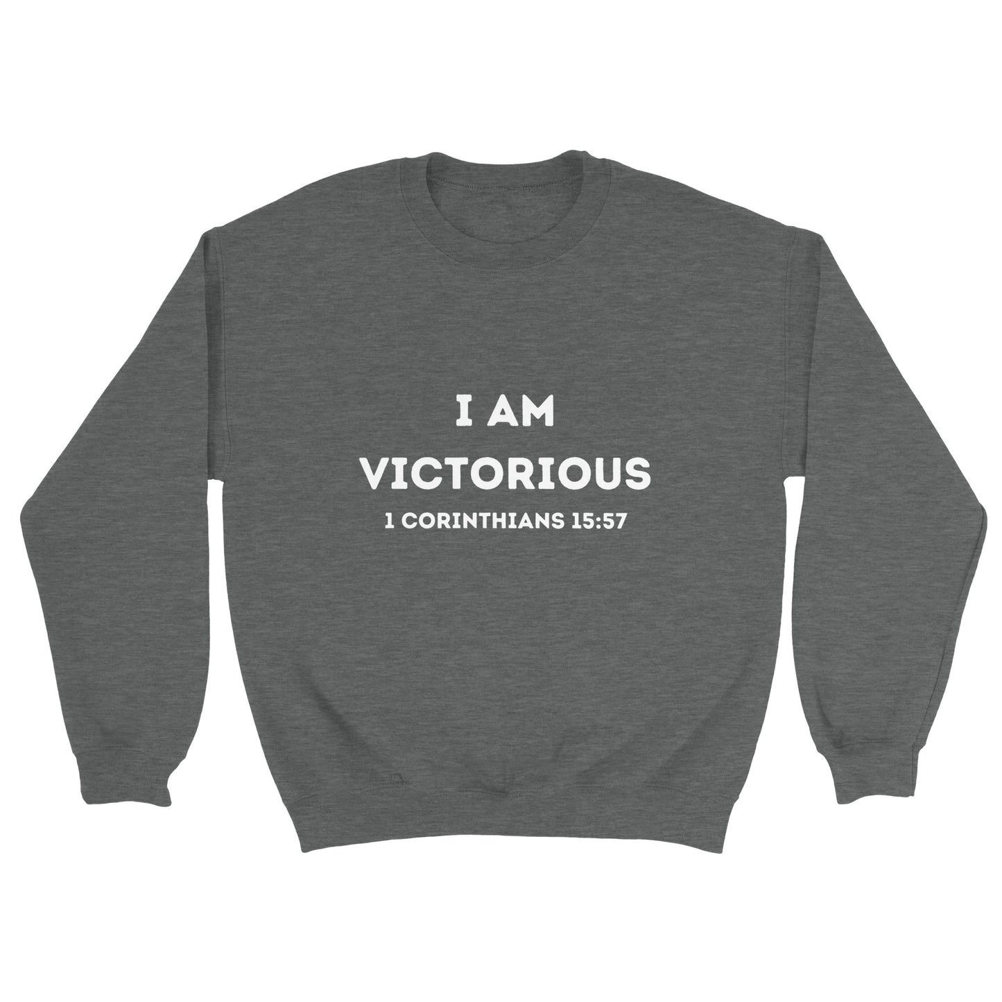 I am Victorious Christian Sweatshirt